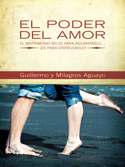 Title details for El poder del amor by Guillermo and Milagros Aguayo - Available